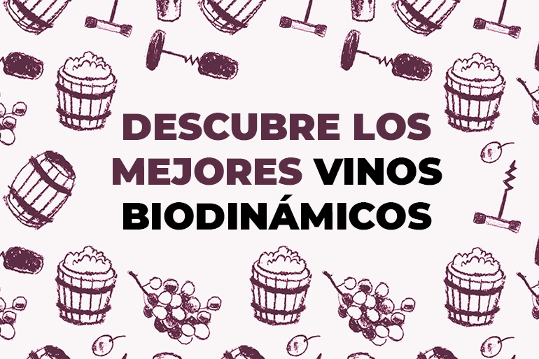 Descubre los mejores vinos biodinámicos