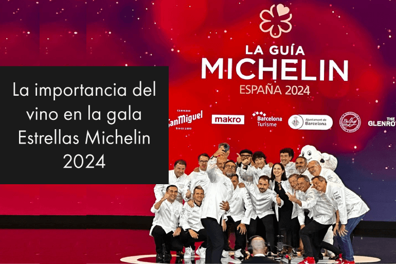 Descubre la importancia del vino en la cena de la Gala Estrellas Michelin 2024