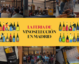 Éxito de la I Feria de Vinoselección presencial: 400 clientes y amigos, 15 bodegas y más de 80 vinos